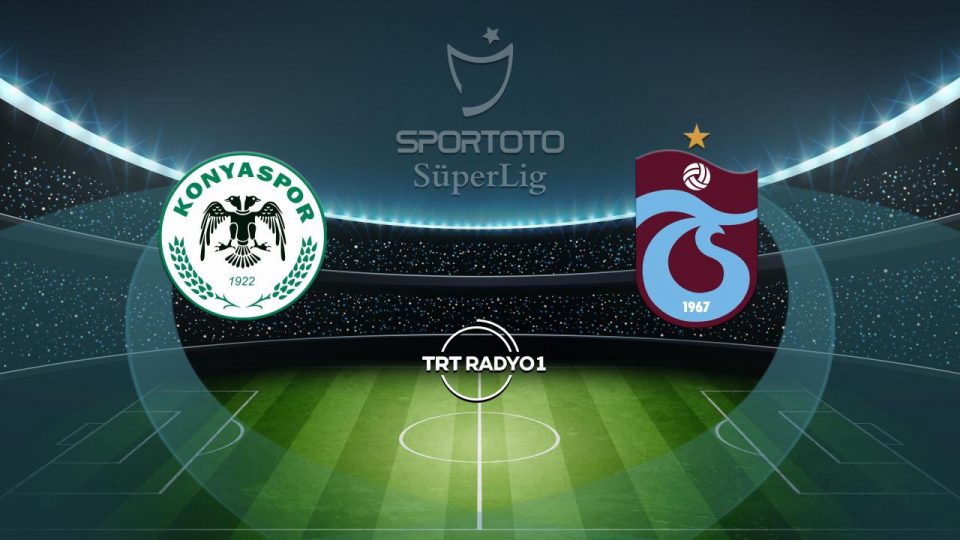 Konyaspor’un rakibi Trabzonspor