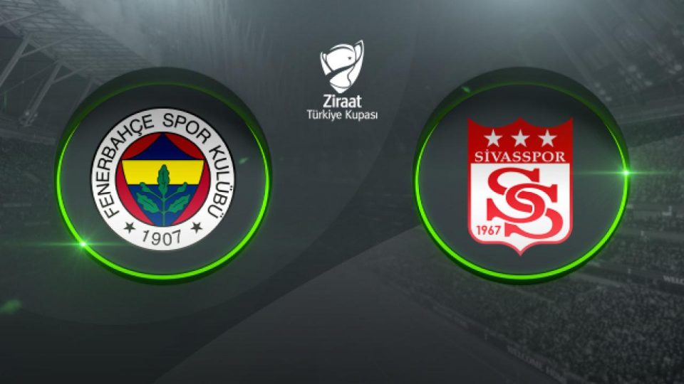 Fenerbahçe’nin kupada rakibi Sivasspor
